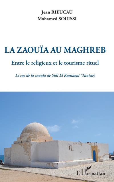 le-zaouia-au-maghreb-entre-le-religieux-et-le-tourisme-rituel